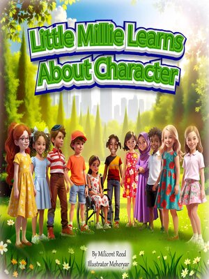 cover image of Little Millie Learns About Character
